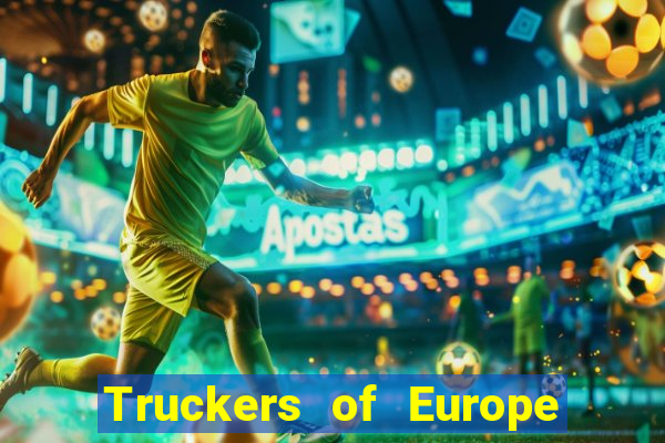 Truckers of Europe 3 dinheiro infinito